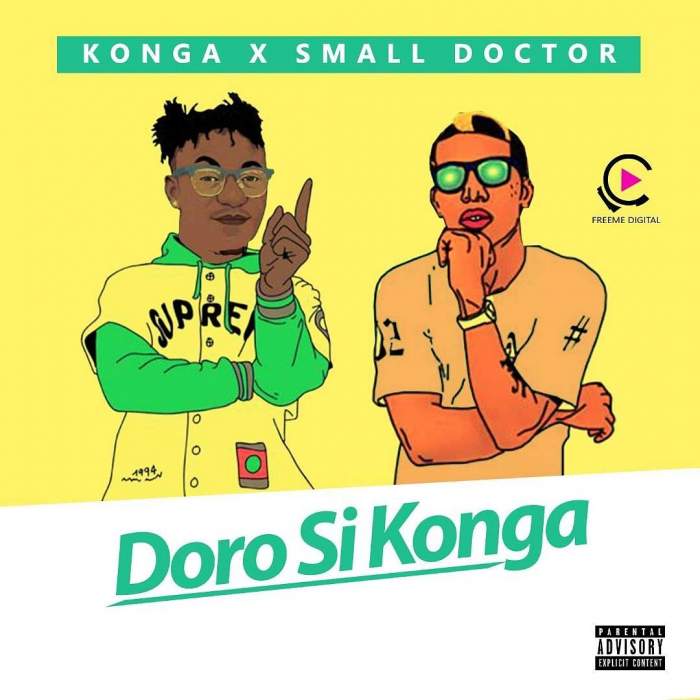 Konga - Doro Si Konga (feat. Small Doctor)