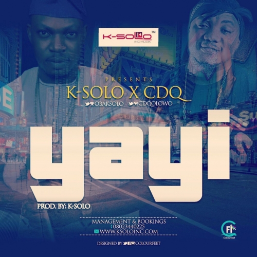 K-Solo - Yayi (feat. CDQ)