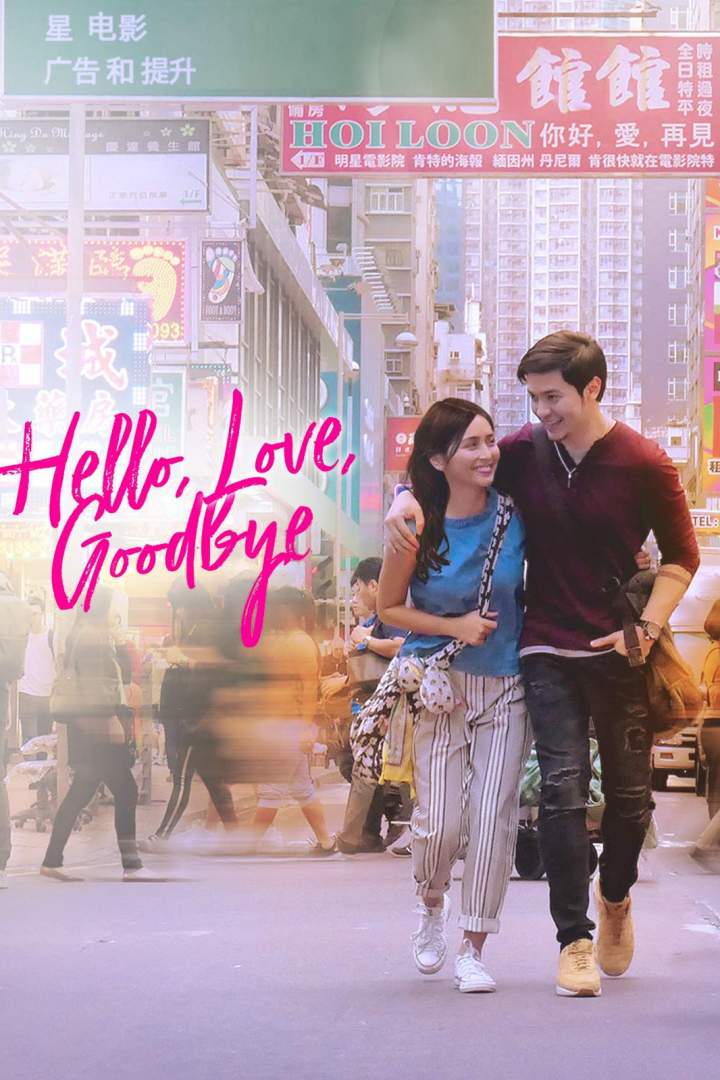 Movie: Hello, Love, Goodbye (2019) [Chinese]