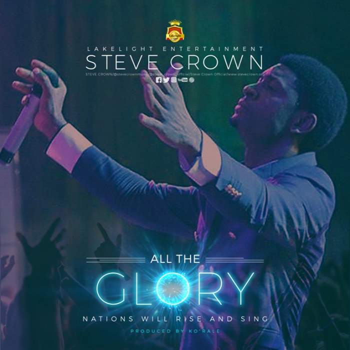 Steve Crown - All The Glory