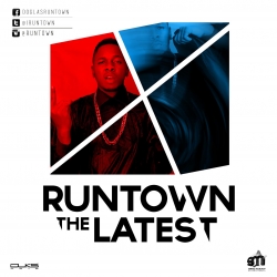 Runtown - The Latest