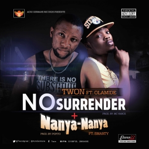 Twon - No Surrender (feat. Olamide)