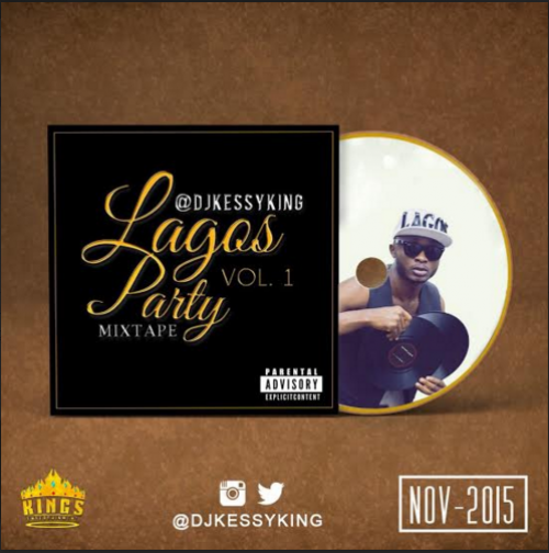 DJ KessyKing - Lagos Party Mix (Vol. 1)