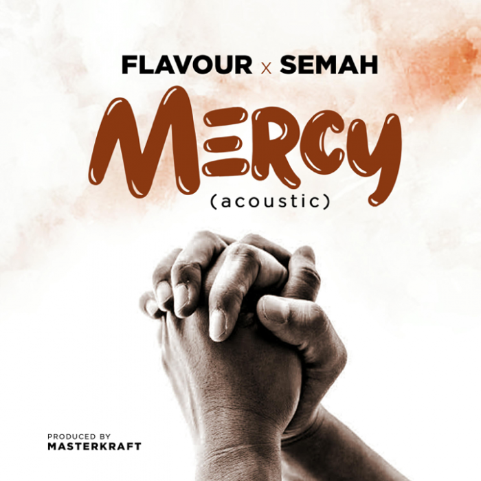 Flavour & Semah - Mercy