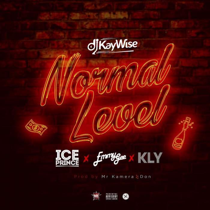 DJ Kaywise - Normal Level (feat. Ice Prince, Emmy Gee & KLY)
