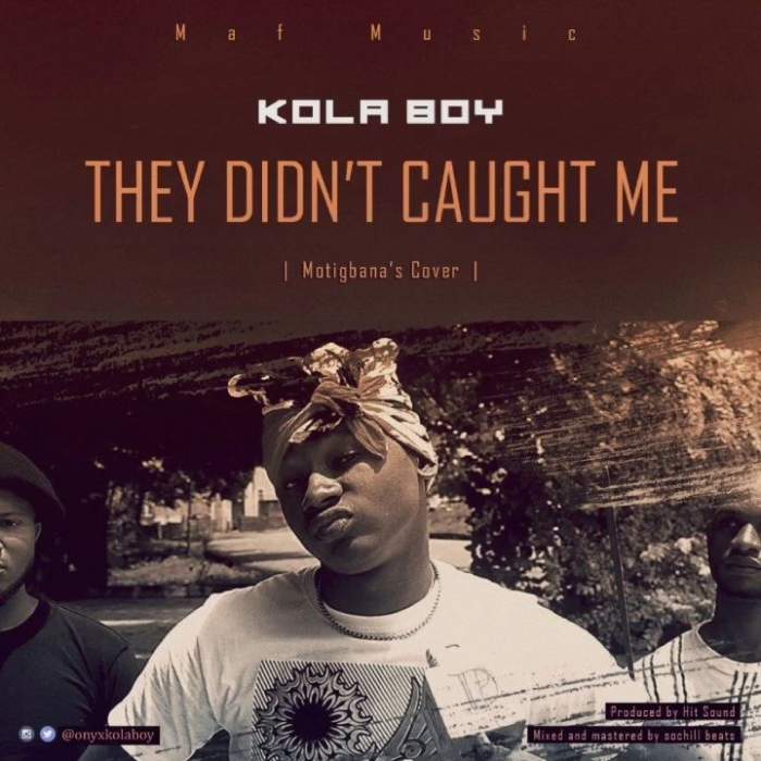 Kolaboy - They Didn't Caught Me