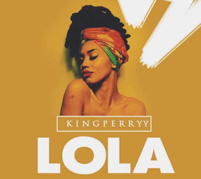 King Perryy - Lola (Freestyle)