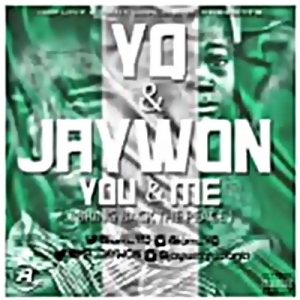 Jaywon & YQ - You & Me (Being Back The Peace)