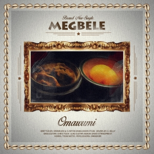 Omawumi - Megbele