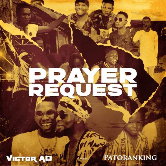 Victor AD - Prayer Request (feat. Patoranking) Netnaija