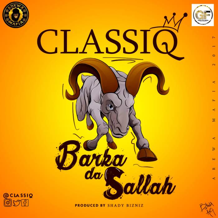 ClassiQ - Barka Da Sallah