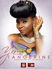 Yemi Alade - Tangerine (feat. Selebobo)