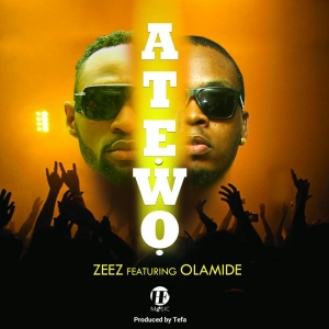 Zeez - Atewo (feat. Olamide)