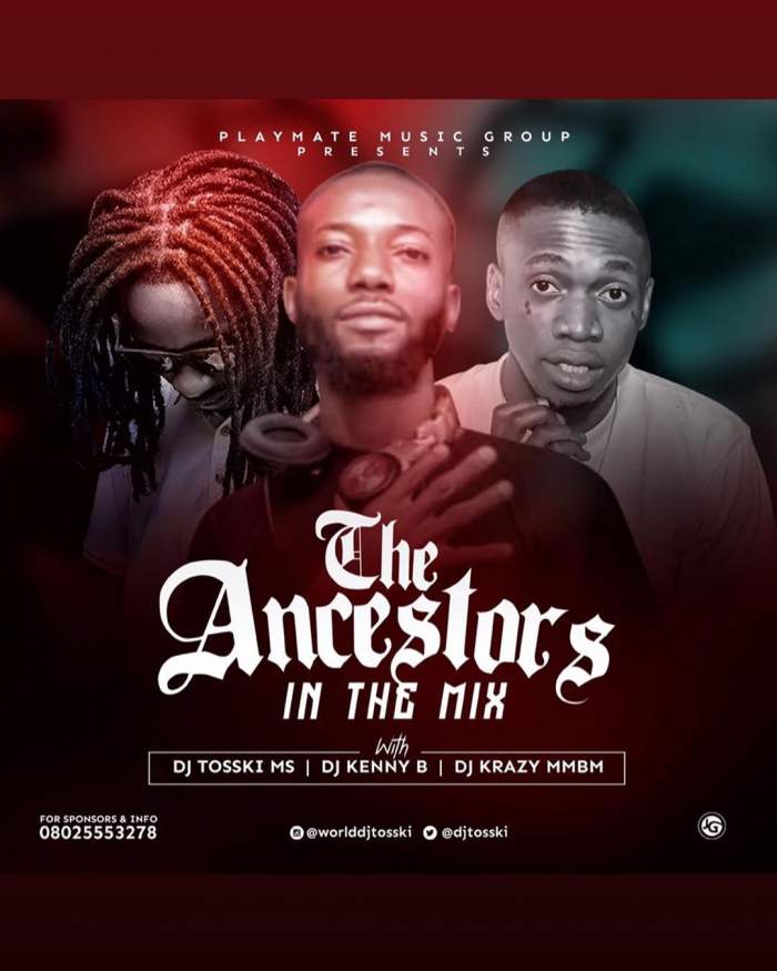 DJ Tosski, DJ Kenny B & DJ Krazy - The Ancestors in the Mix