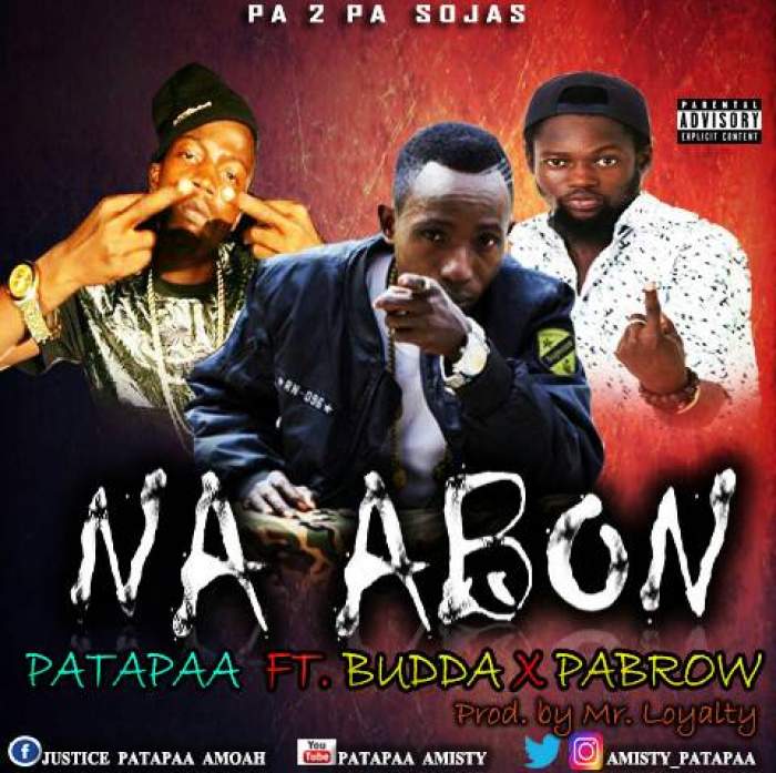 Patapaa - Na Abon (feat. Budda & Pabrow)