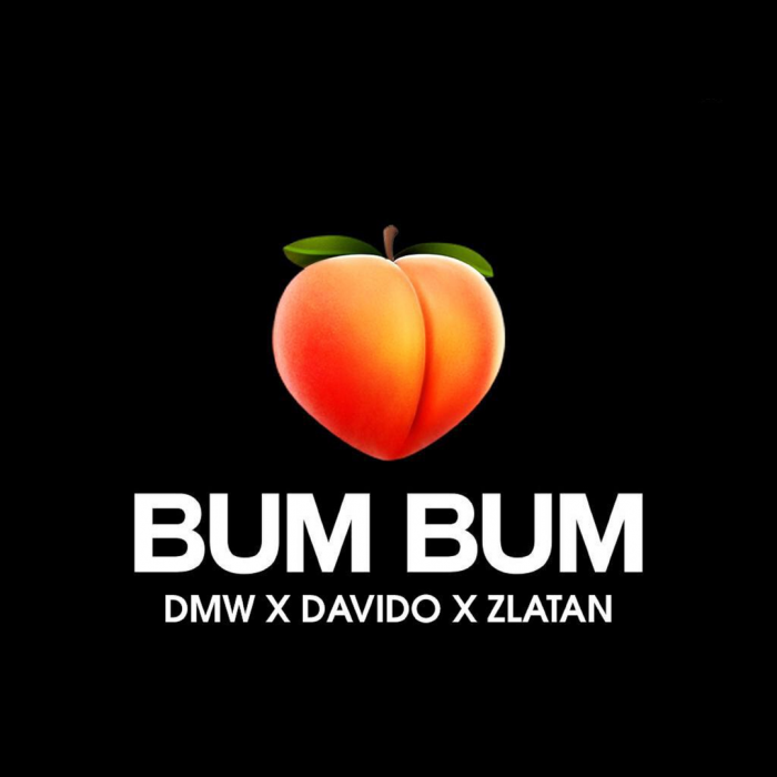 DMW - Bum Bum (feat. Davido & Zlatan)