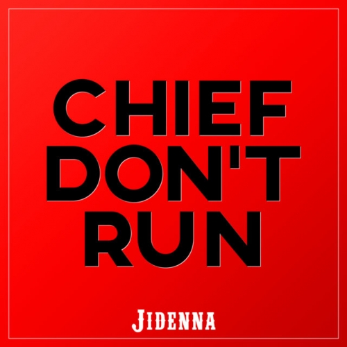 Jidenna - Chief Don't Run