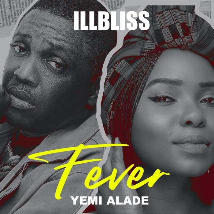 iLLBLiSS - Fever (feat. Yemi Alade)