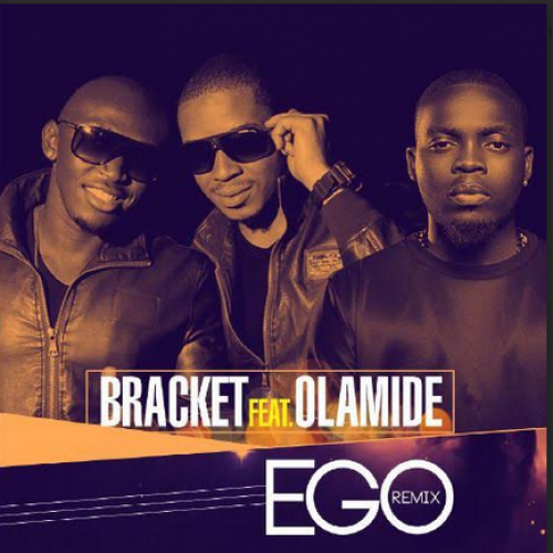 Bracket - Ego (Remix) [feat. Olamide]