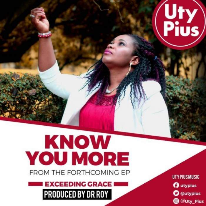 Uty Pius - Know You More