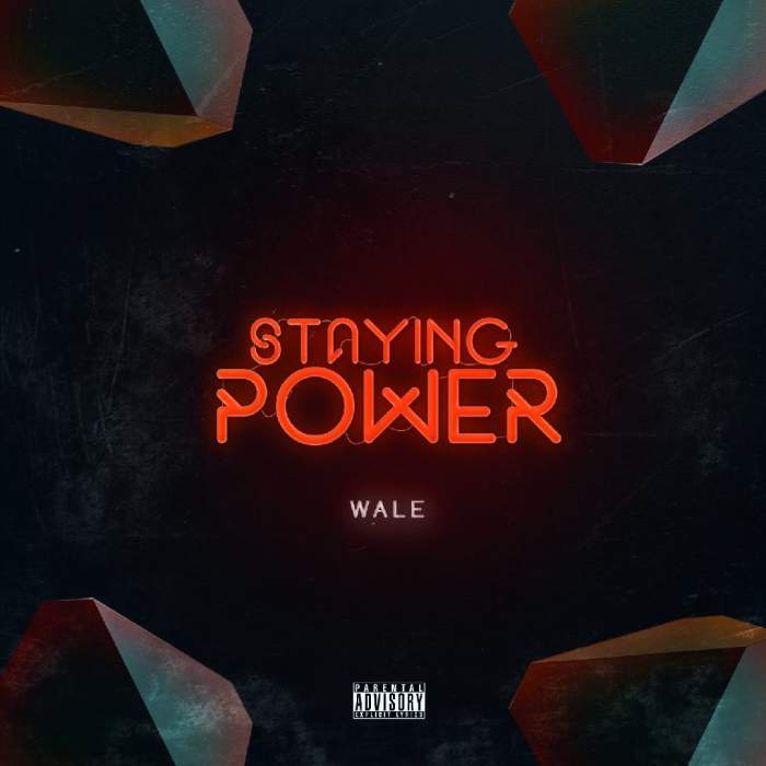 Wale - Staying Power