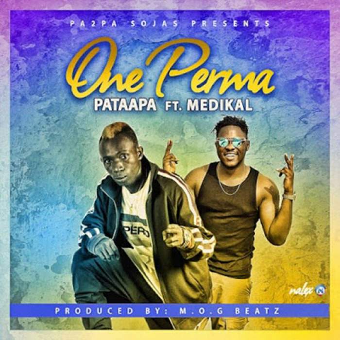 Patapaa - One Perma (feat. Medikal)