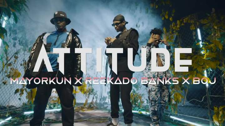 Attitude - Higher Your Body (feat. Mayorkun, Reekado Banks & BOJ)