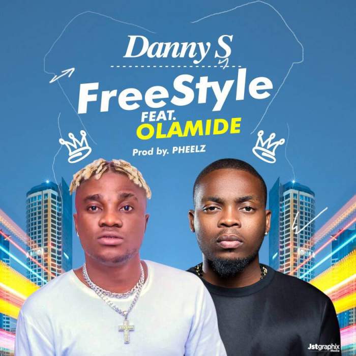 Danny S - Freestyle (feat. Olamide)