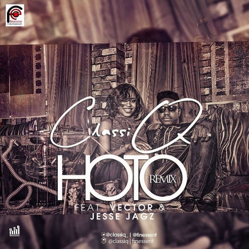 ClassiQ - Hoto (Remix) [feat. Vector & Jesse Jagz]