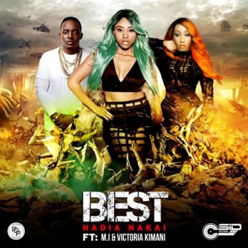 Nadia Nakai - Best (feat. M.I & Victoria Kimani)