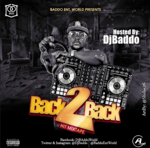 DJ Baddo - Back 2 Back Hit Mix