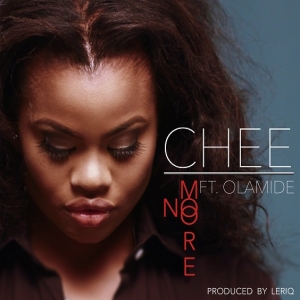 Chee - No More (feat. Olamide)