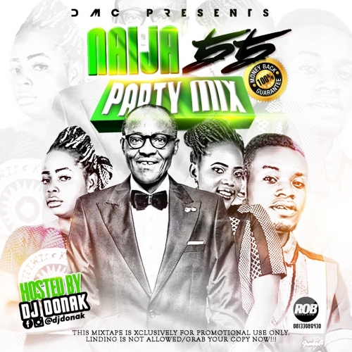 DJ Donak - Naija 55 Party Mix