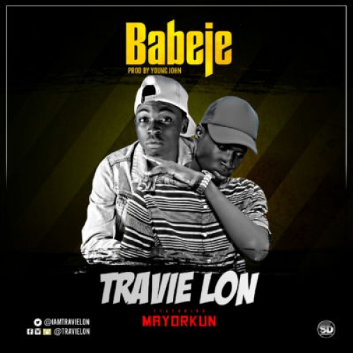 Travie Lon - Babeje (feat. Mayorkun)