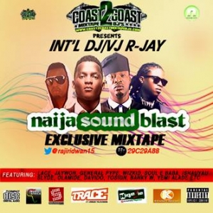 DJ R-Jay - Naija Sound Blast