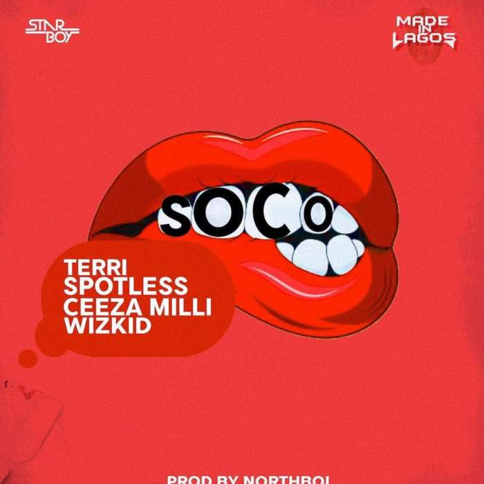 Wizkid - Soco (feat. Terri, Spotless & Ceeza Milli)