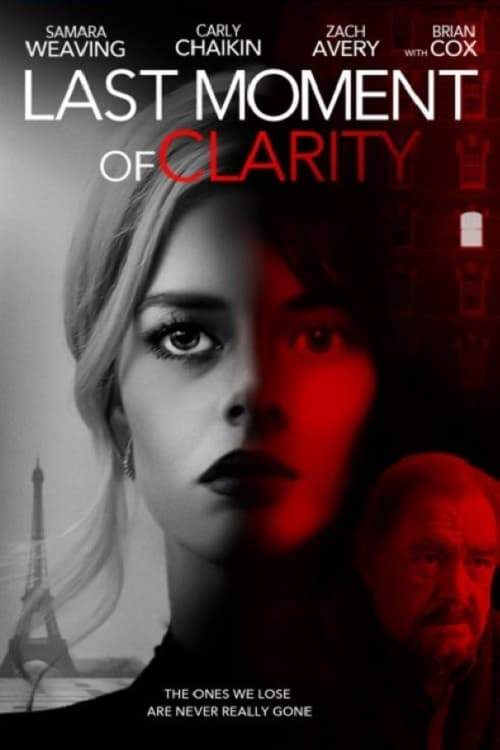 Last Moment of Clarity (2020) - Netnaija Movies