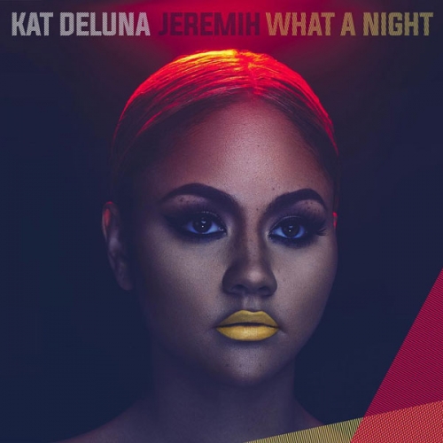 Kat DeLuna - What A Night (feat. Jeremih)