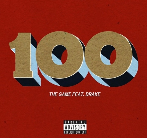 The Game - 100 (feat. Drake)