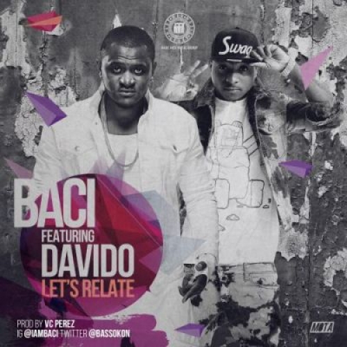 Baci - Let's Relate (feat. Davido)