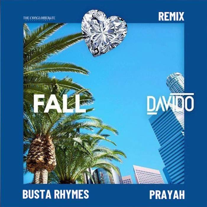 Davido - Fall (Remix) [feat. Busta Rhymes & Prayah]