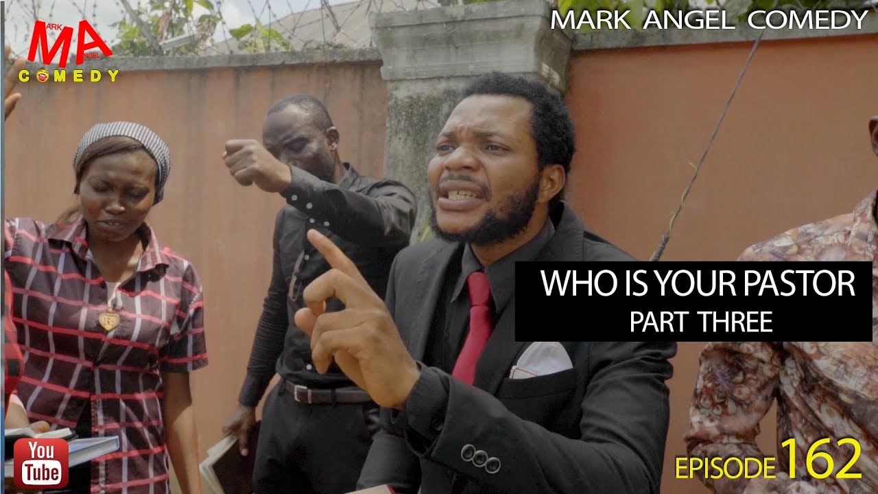 Mark Angel Comedy - Episode 162 (Who Is Your Pastor Pt. 3)