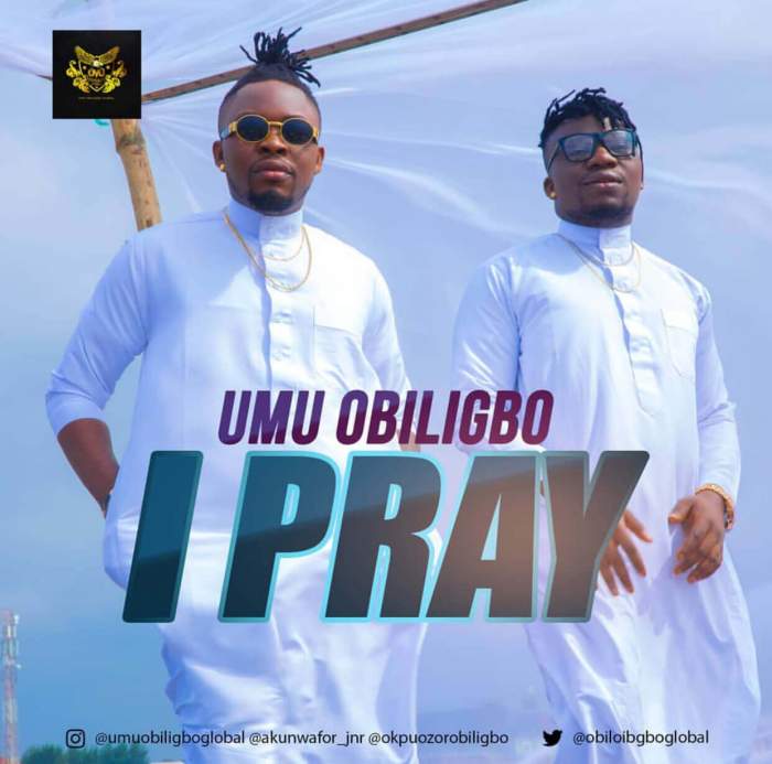 Umu Obiligbo - I Pray