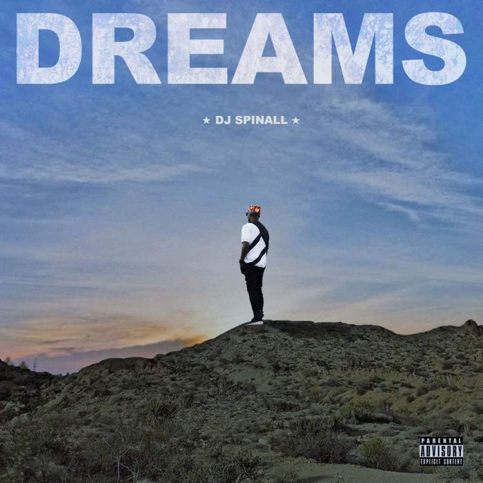 DJ Spinall - DREAMS