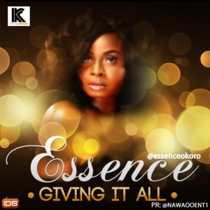Essence - Giving It All