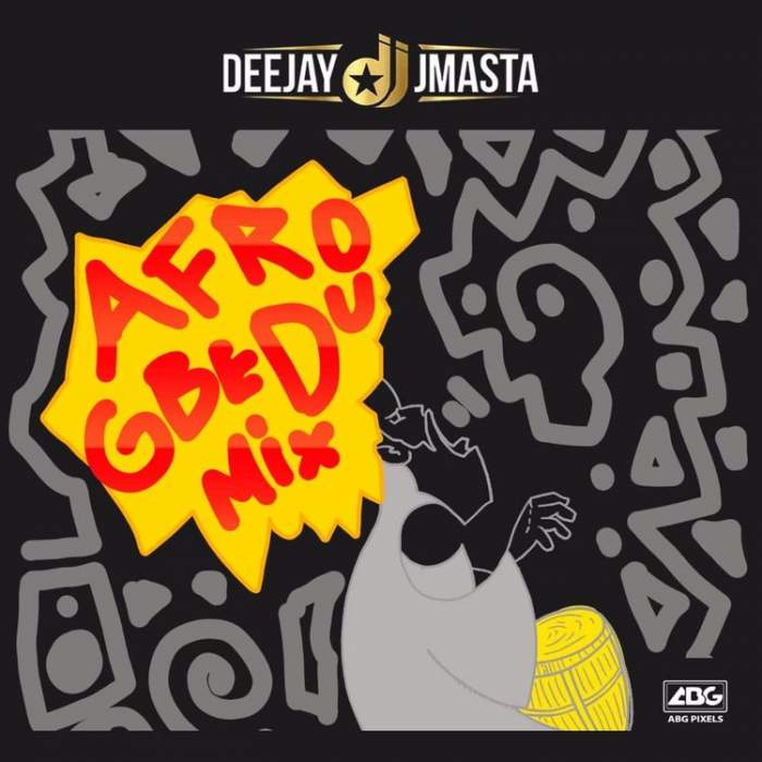 DJ J Masta - Afro Gbedu Mix