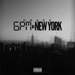 Drake - 6PM in New York (Tyga Diss)