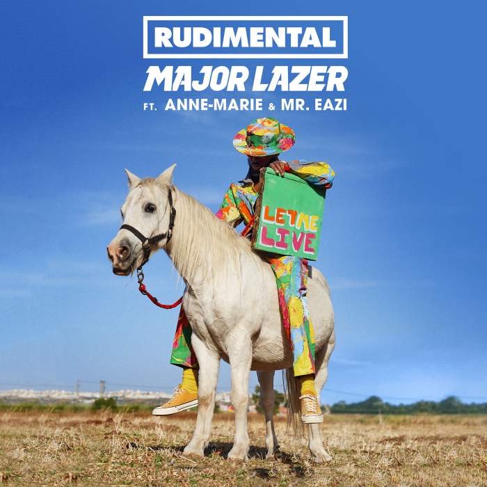 Rudimental & Major Lazer - Let Me Live (feat. Anne-Marie & Mr Eazi)