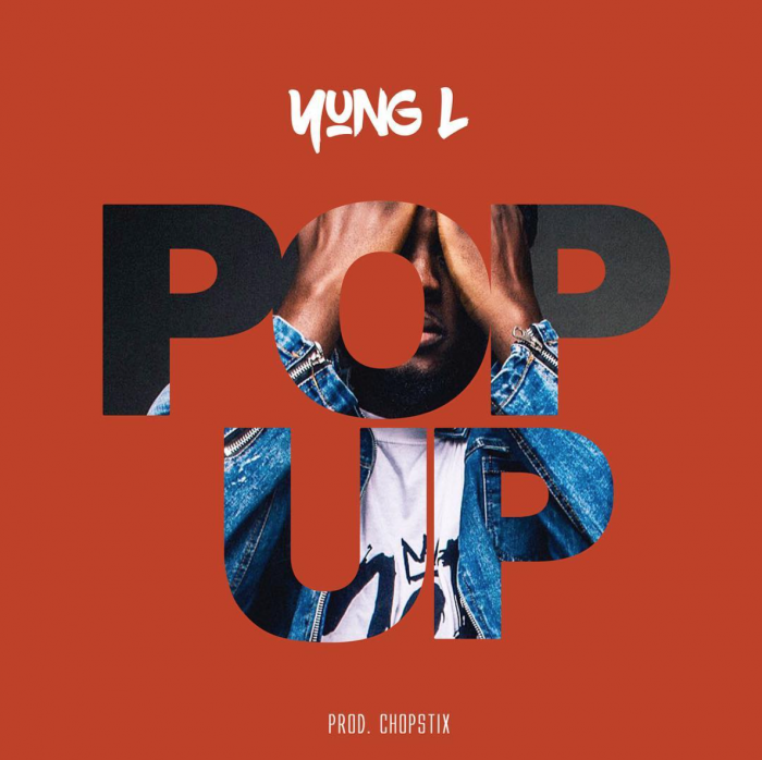 Yung L - Pop Up