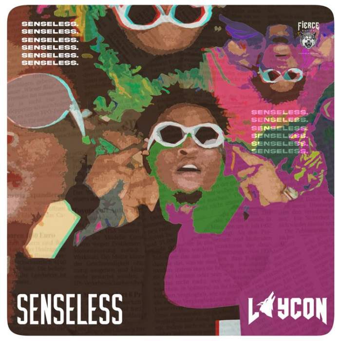 Music: Laycon - Senseless